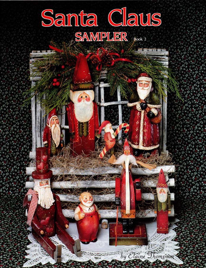 Santa Claus Sampler Book 2 1990 - 11 Projects to Make from Wood and Paint